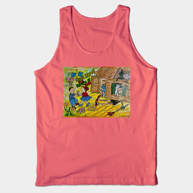 Ding Dong the Witch is Dead! Tank Top by WillyNillyStudio